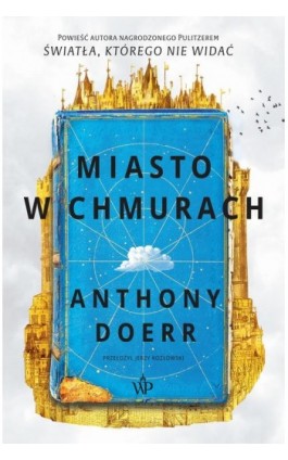 Miasto w chmurach - Anthony Doerr - Ebook - 9788367324755