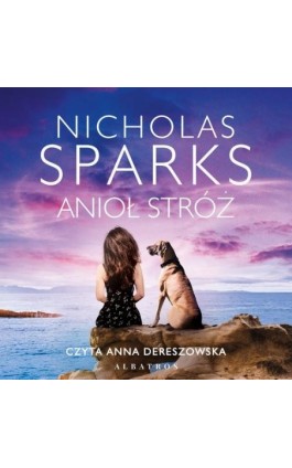 ANIOŁ STRÓŻ - Nicholas Sparks - Audiobook - 978-83-8215-549-5