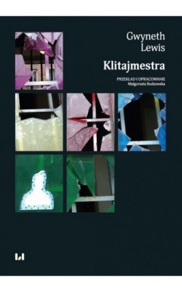 Klitajmestra - Gwyneth Lewis - Ebook - 978-83-8220-930-3