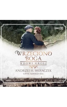 Wrzeciono Boga. Tom 2. Wdowi grosz - Andrzej H. Wojaczek - Audiobook - 978-83-8271-710-5