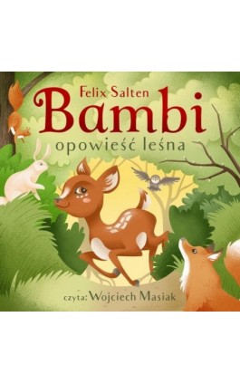 Bambi. Opowieść leśna - Felix Salten - Audiobook - 978-83-960483-2-5