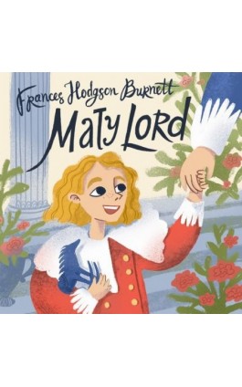 Mały Lord - Francis Hodgson Burnett - Audiobook - 9788396200273