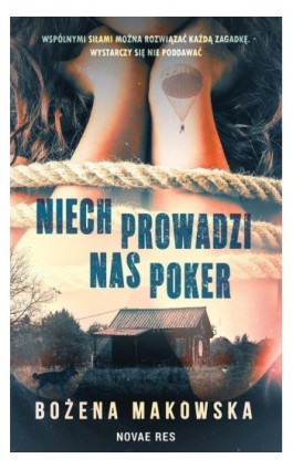 Niech prowadzi nas poker - Bożena Makowska - Ebook - 978-83-8219-936-9