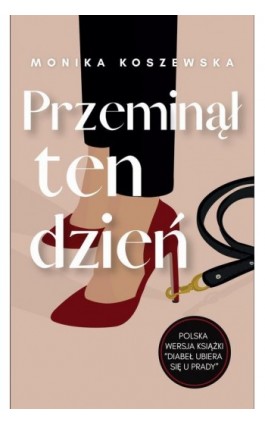 Przeminął ten dzień - Monika Koszewska - Ebook - 978-83-957349-5-3