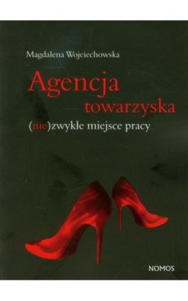 Agencja towarzyska - Magdalena Wojciechowska - Ebook - 978-83-7688-298-7