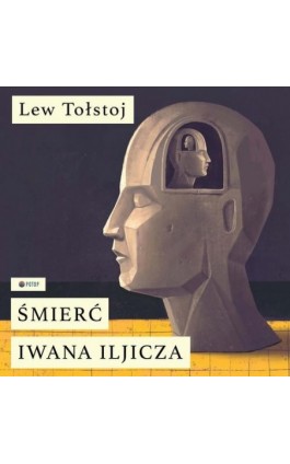 Śmierć Iwana Iljicza - Lew Tołstoj - Audiobook - 9788396324351