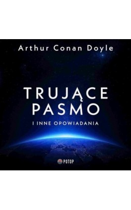 Trujące pasmo - Arthur Conan Doyle - Audiobook - 9788396229380
