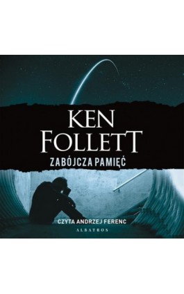 Zabójcza pamięć - Ken Follett - Audiobook - 978-83-8215-995-0