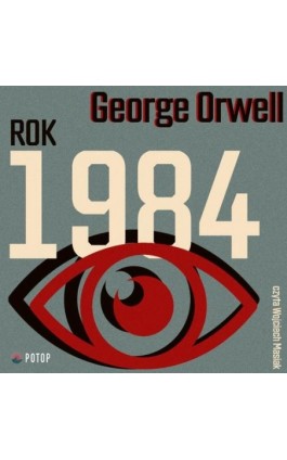 Rok 1984 - George Orwell - Audiobook - 978-83-959295-1-9