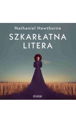 Szkarłatna litera - Nathaniel Hawthorne - Audiobook - 9788396193599