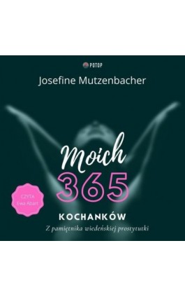Moich 365 kochanków - Josefine Mutzenbacher - Audiobook - 9788396399243