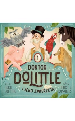 Doktor Dolittle i jego zwierzęta - Hugh Lofting - Audiobook - 9788396324382