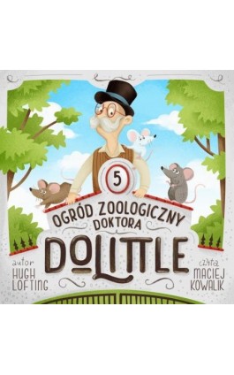 Ogród zoologiczny Doktora Dolittle - Hugh Lofting - Audiobook - 9788396423856