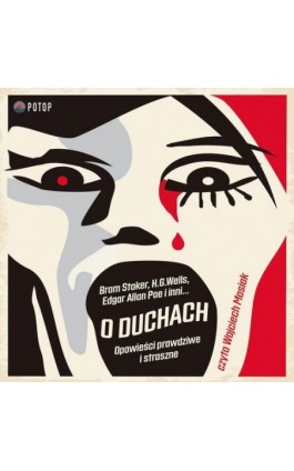 O duchach. Opowieści prawdziwe i straszne - Bram Stoker - Audiobook - 978-83-958133-9-9