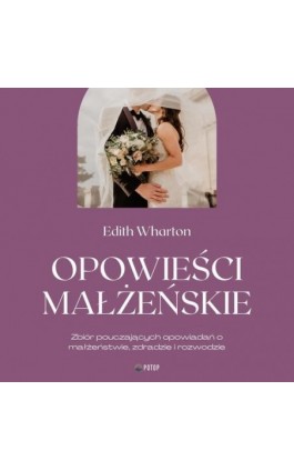 Opowieści małżeńskie - Edith Wharton - Audiobook - 9788396452931