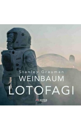 Lotofagi - Stanley G. Weinbaum - Audiobook - 978-83-961247-0-8