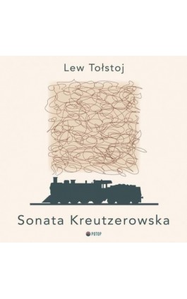 Sonata Kreutzerowska - Lew Nikołajewicz Tołstoj - Audiobook - 9788396354228