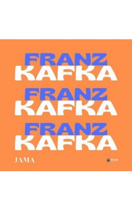 Jama - Franz Kafka - Audiobook - 9788396452917
