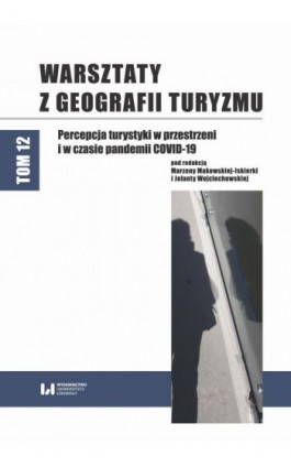 Percepcja turystyki w przestrzeni i w czasie pandemii COVID-19 - Ebook - 978-83-8220-908-2