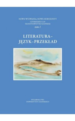 Literatura - Język - Przekład - Ebook - 978-83-8206-487-2
