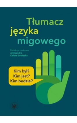 Tłumacz języka migowego - Ebook - 978-83-235-5435-6