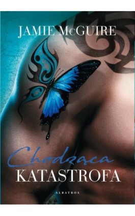 CHODZĄCA KATASTROFA - Jamie McGuire - Ebook - 978-83-6742-654-1