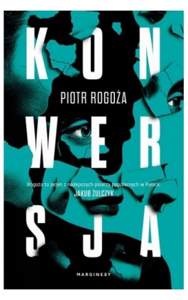 Konwersja - Piotr Rogoża - Ebook - 978-83-67022-89-7