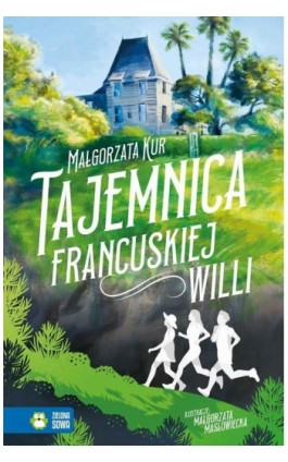 Tajemnica francuskiej willi - Małgorzata Kur - Ebook - 978-83-8240-940-6