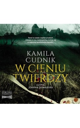 W cieniu twierdzy - Kamila Cudnik - Audiobook - 978-83-8271-829-4
