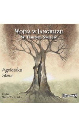 Wojna w Jangblizji - Agnieszka Steur - Audiobook - 978-83-7927-295-2