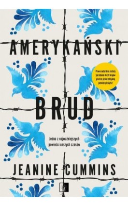 Amerykański brud - Jeanine Cummins - Ebook - 978-83-8178-426-9