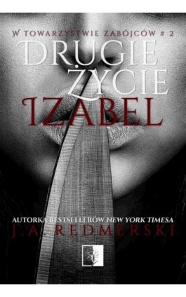 Drugie życie Izabel - J.A. Redmerski - Ebook - 978-83-7889-797-2