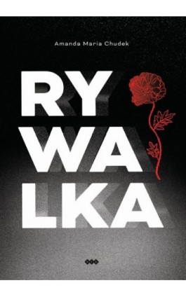 Rywalka - Amanda Maria Chudek - Ebook - 978-83-8011-073-1