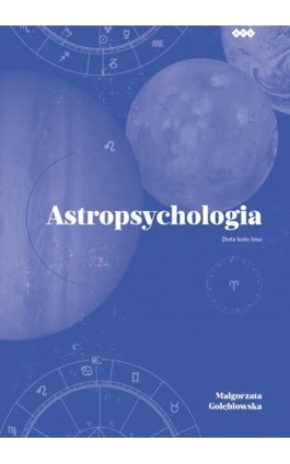 Astropsychologia - Małgorzata Gołębiowska - Ebook - 978-83-8011-079-3