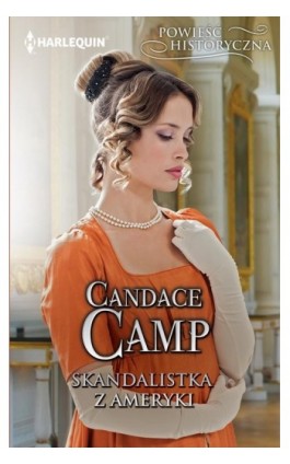 Skandalistka z Ameryki - Candace Camp - Ebook - 978-83-276-8831-6