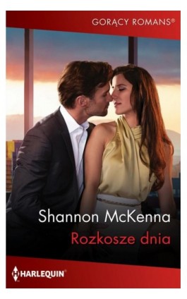 Rozkosze dnia - Shannon Mckenna - Ebook - 978-83-276-8899-6