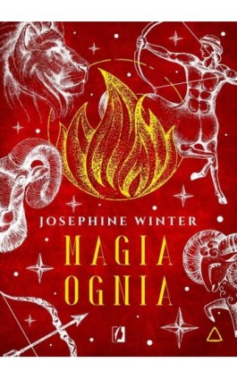 Magia ognia. Żywioły - Josephine Winter - Ebook - 978-83-67335-73-7