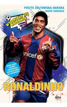 Ronaldinho - Ivette Żółtowska-Darska - Ebook - 978-83-8210-454-7
