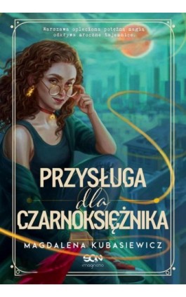 Przysługa dla Czarnoksiężnika - Magdalena Kubasiewicz - Ebook - 978-83-8210-626-8