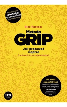 Metoda GRIP. Jak pracować mądrze (i uchwycić to, co najważniejsze) - Rick Pastoor - Ebook - 978-83-8210-716-6