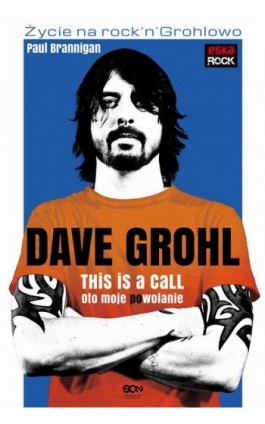 Dave Grohl. Oto moje (po)wołanie. Wydanie 2 - Paul Brannigan - Ebook - 978-83-8210-768-5