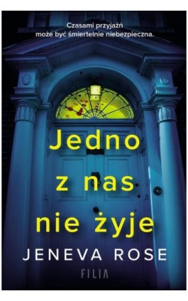 Jedno z nas nie żyje - Jeneva Rose - Ebook - 978-83-8280-305-1