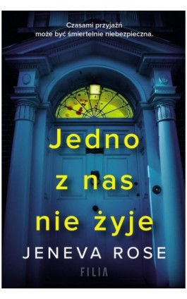 Jedno z nas nie żyje - Jeneva Rose - Ebook - 978-83-8280-305-1