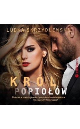 Król popiołów - Ludka Skrzydlewska - Audiobook - 978-83-283-9772-9