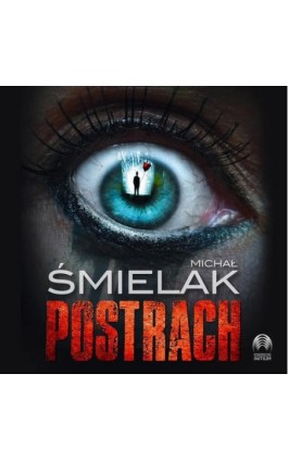 Postrach - Michał Śmielak - Audiobook - 978-83-66328-92-1