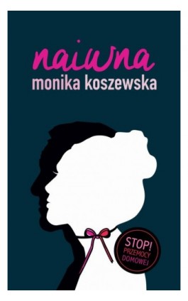 Naiwna - Monika Koszewska - Ebook - 978-83-965672-4-6