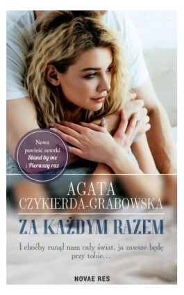 Za każdym razem - Agata Czykierda-Grabowska - Ebook - 978-83-8313-008-8