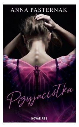 Przyjaciółka - Anna Pasternak - Ebook - 978-83-8219-990-1