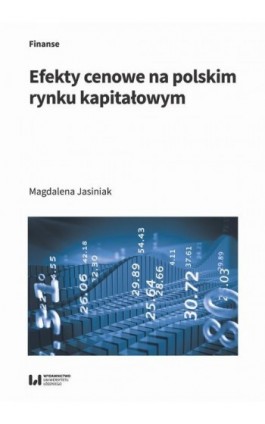 Efekty cenowe na polskim rynku kapitałowym - Magdalena Jasiniak - Ebook - 978-83-8220-852-8
