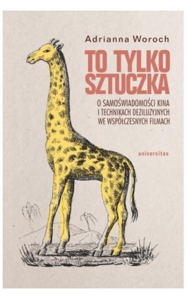 To tylko sztuczka - Adrianna Woroch - Ebook - 978-83-242-6651-7